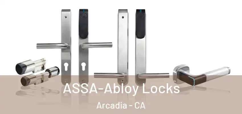  ASSA-Abloy Locks Arcadia - CA