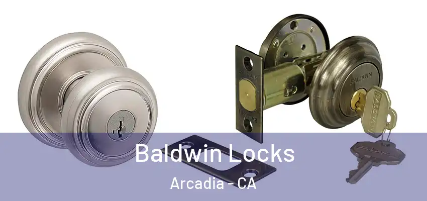  Baldwin Locks Arcadia - CA